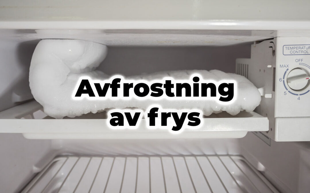 Avfrostning av frys – En komplett guide